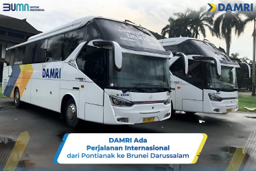 DAMRI Ada Perjalanan Internasional dari Pontianak ke Brunei Darussalam