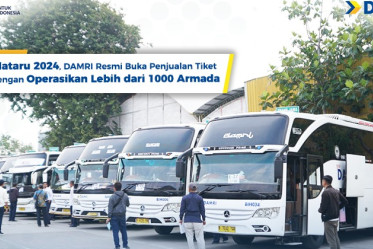 Nataru 2024, DAMRI Resmi Buka Penjualan Tiket Dengan Operasikan Lebih dari 1000 Armada